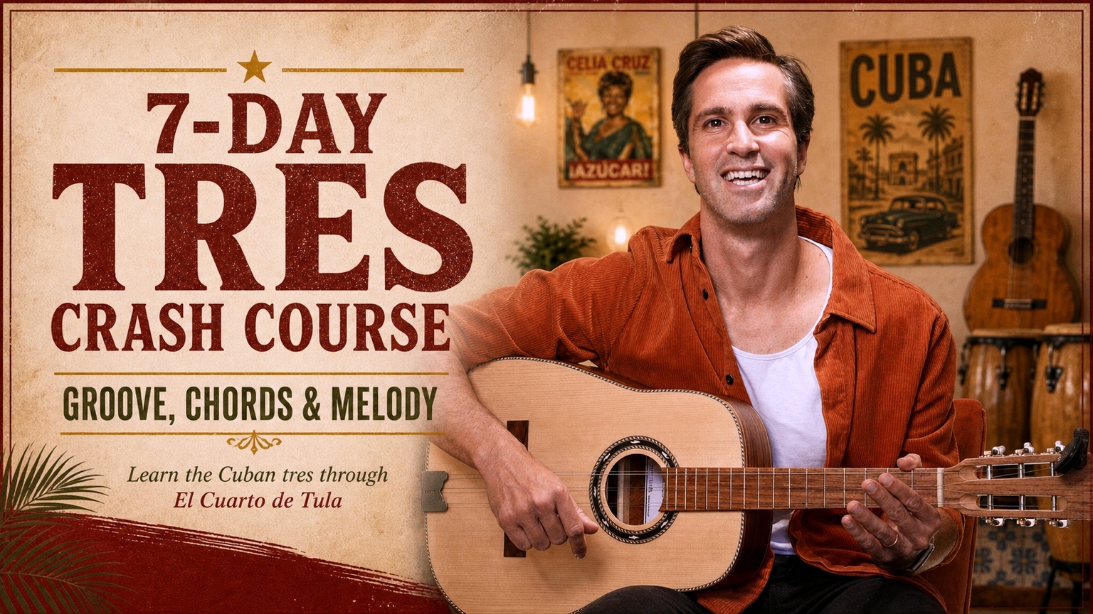 7-Day Tres Crash Course — Learn Cuban tres with Marcos